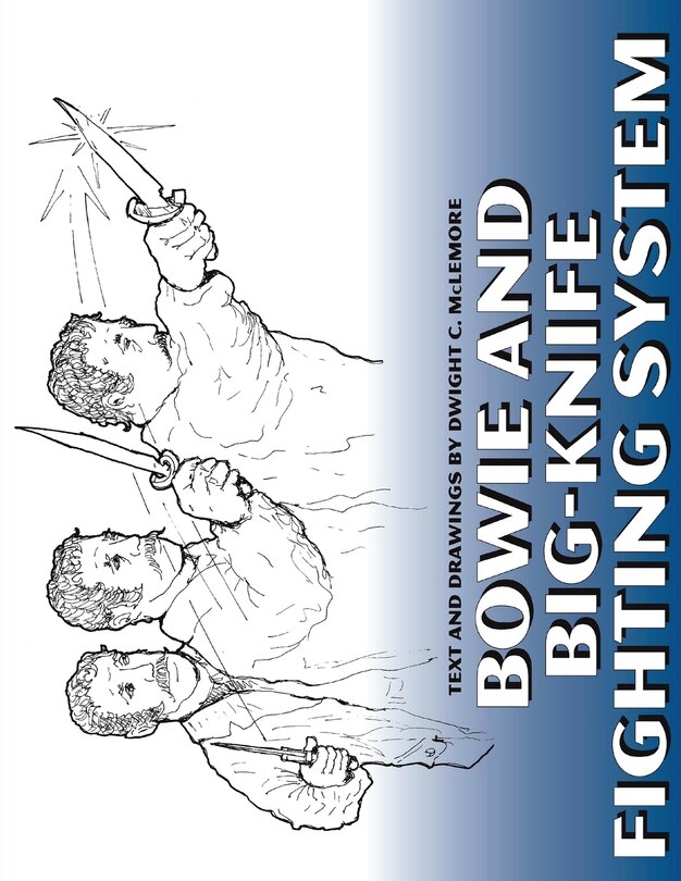 Front cover_Bowie and Big Knife Fighting System