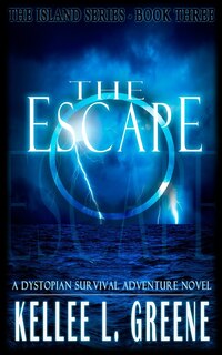 Front cover_The Escape - A Dystopian Survival Adventure Novel