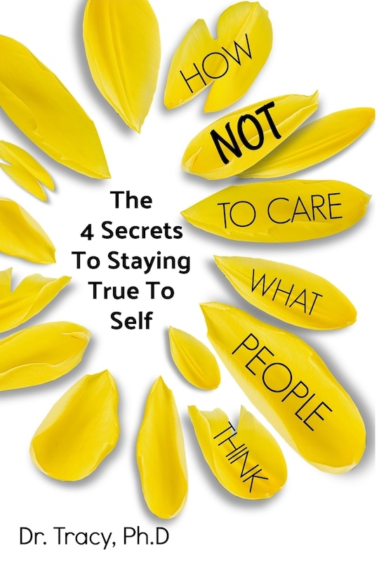 Front cover_How Not to Care What People Think