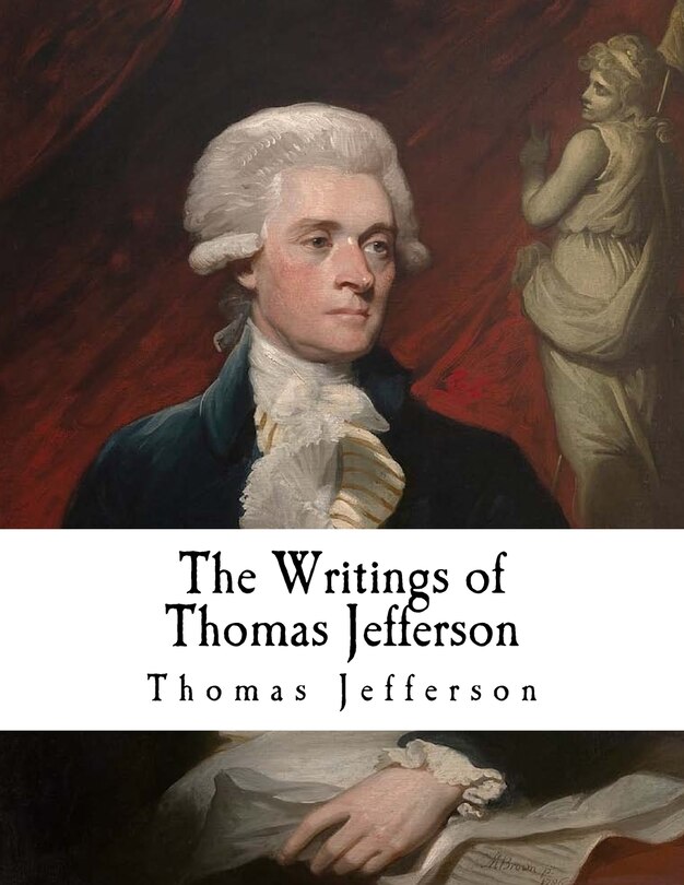 Front cover_The Writings of Thomas Jefferson