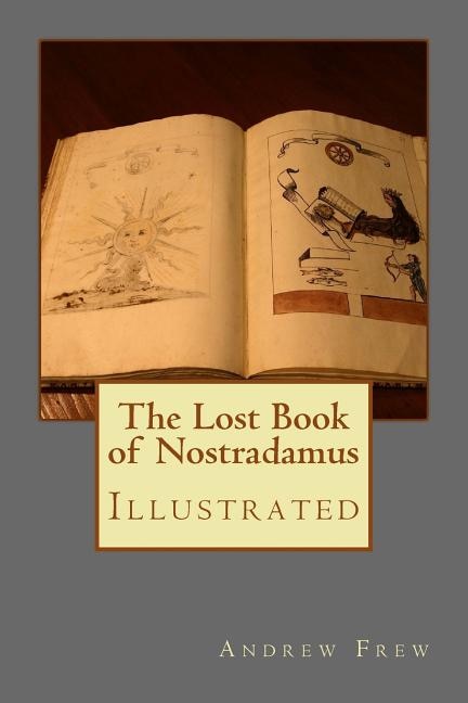 Front cover_The Lost Book of Nostradamus