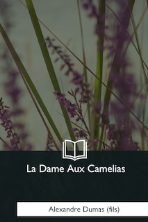Front cover_La Dame Aux Camelias