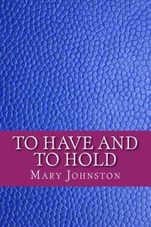 To have and to hold