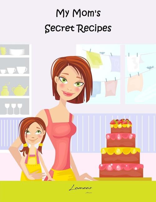 Couverture_My Mom's Secret Recipes