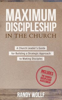 Front cover_Maximum Discipleship in the Church