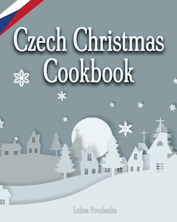 Front cover_Czech Christmas Cookbook