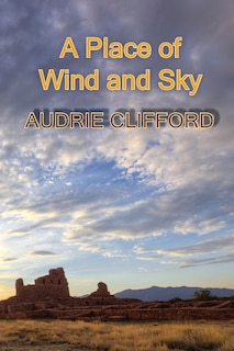 Front cover_A Place of Wind and Sky
