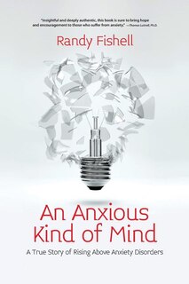 Front cover_An Anxious Kind of Mind