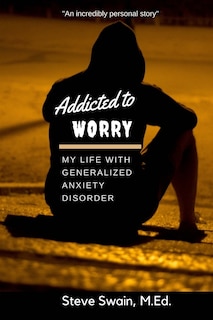 Front cover_Addicted to Worry