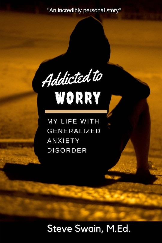 Front cover_Addicted to Worry