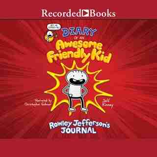 Diary Of An Awesome Friendly Kid: Rowley Jefferson's Journal de Jeff Kinney