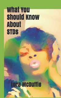 Couverture_What You Should Know About STDs