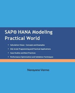Sap Hana Modeling Practical World