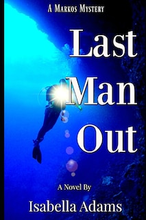 Front cover_Last Man Out ( A Markos Mystery)