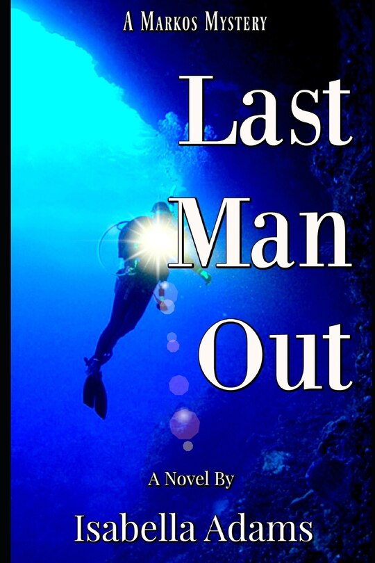 Front cover_Last Man Out ( A Markos Mystery)