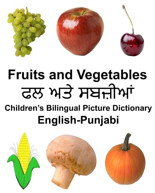 Couverture_English-Punjabi Fruits and Vegetables Children's Bilingual Picture Dictionary