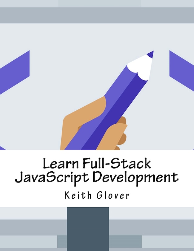 Front cover_Learn Full-Stack JavaScript Development