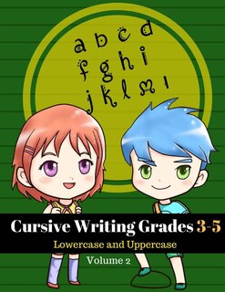 Couverture_Cursive Writing Grades 3-5 Lowercase and Uppercase Volume 2