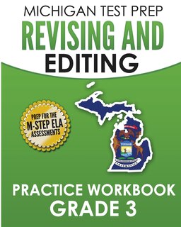 Couverture_MICHIGAN TEST PREP Revising and Editing Practice Workbook Grade 3