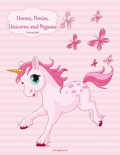 Front cover_Horses, Ponies, Unicorns and Pegasus Coloring Book 1