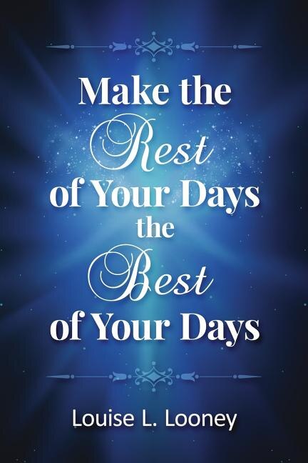 Couverture_Make the Rest of Your Days the Best of Your Days