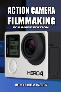 Front cover_Action Camera Filmmaking (Economy Edition)