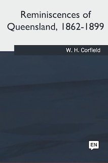 Couverture_Reminiscences of Queensland, 1862-1899