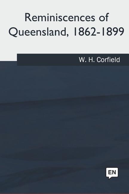 Couverture_Reminiscences of Queensland, 1862-1899