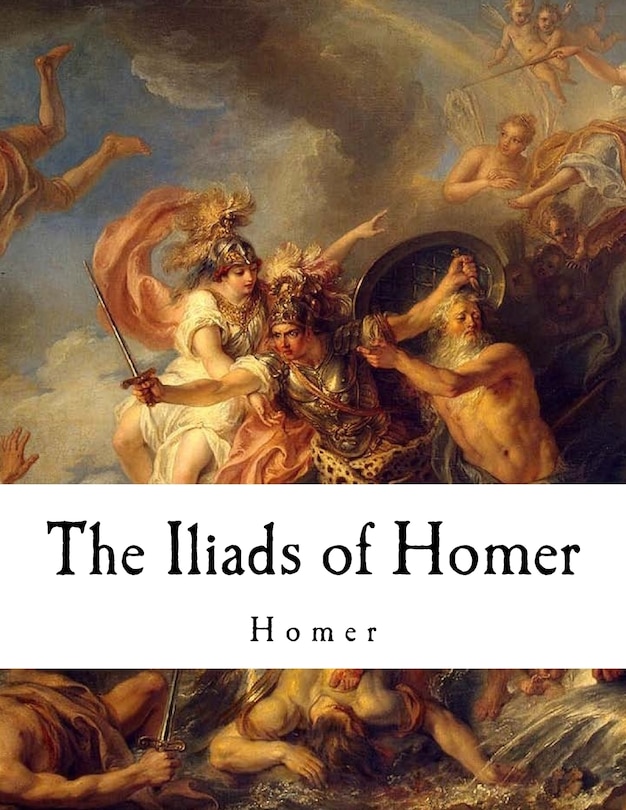 Front cover_The Iliads of Homer