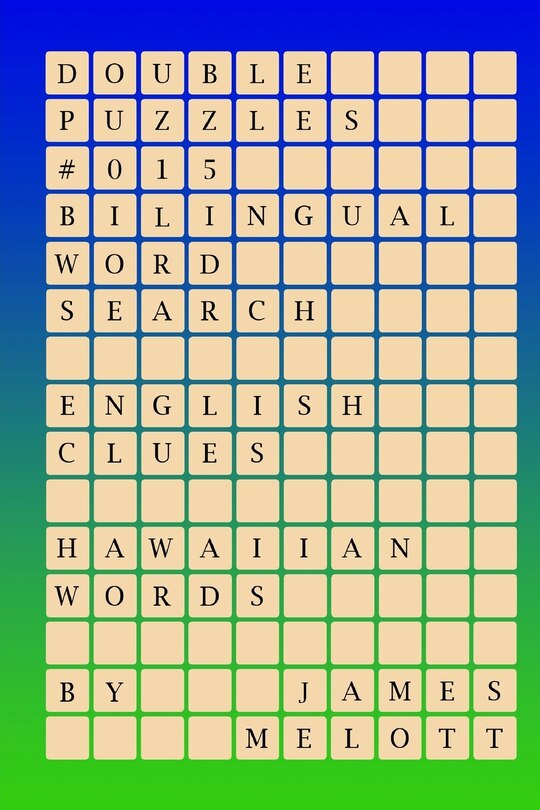 Couverture_Double Puzzles #015 - Bilingual Word Search - English Clues - Hawaiian Words