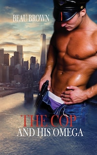 Front cover_The Cop and His Omega