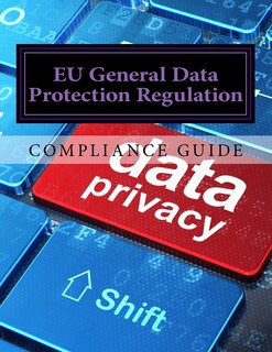 Couverture_Compliance Guide to the EU General Data Protection Regulation
