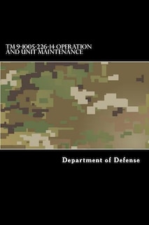 Front cover_TM 9-1005-226-14 Operation and Unit Maintenance