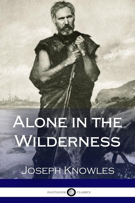 Alone In The Wilderness (illustrated)