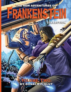 Front cover_The New Adventures of Frankenstein Collection Volume 2