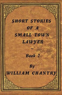 Couverture_Short Stories of a Small Town Lawyer, Book 2