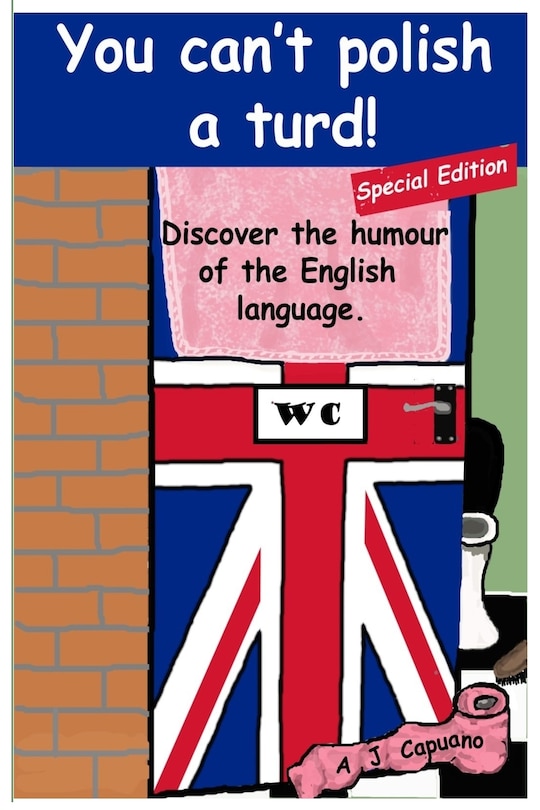 Front cover_You can't polish a turd! Special edition