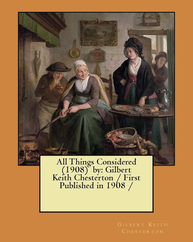 Front cover_All Things Considered (1908) by