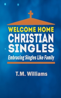 Front cover_Welcome Home Christian Singles