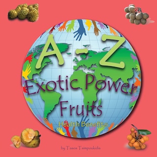 Front cover_A - Z Exotic Power Fruits
