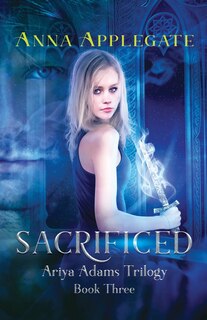 Front cover_Sacrificed (Book 3 in the Ariya Adams Trilogy)