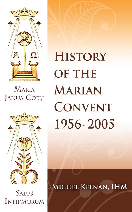 Couverture_The History of the Marian Convent Scranton, Pennsylvania