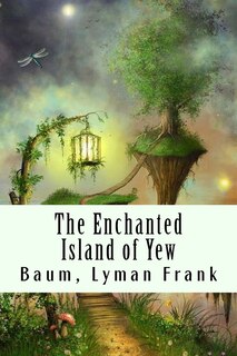 Front cover_The Enchanted Island of Yew
