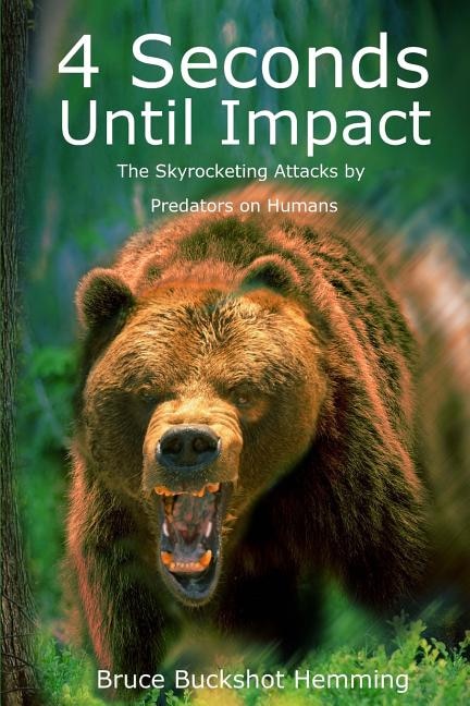 4 Seconds Until Impact: The Skyrocketing Attacks by Predators on Humans.