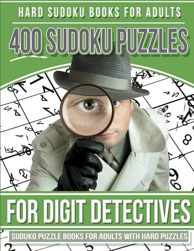 Front cover_Hard Sudoku Books for Adults 400 Sudoku Puzzle for Digit Detectives