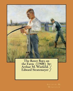 Couverture_The Rover Boys on the Farm (1908) by
