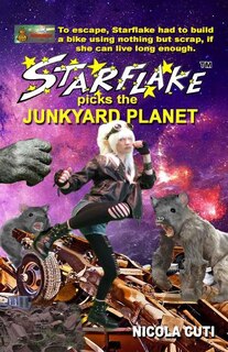 Front cover_Starflake picks the Junkyard Planet