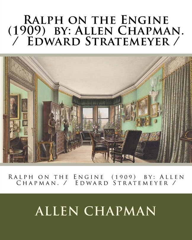 Front cover_Ralph on the Engine (1909) by
