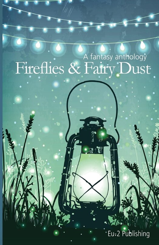 Couverture_Fireflies & Fairy Dust