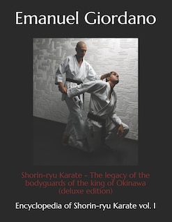 Shorin-ryu Karate: The legacy of the bodyguards of the king of Okinawa